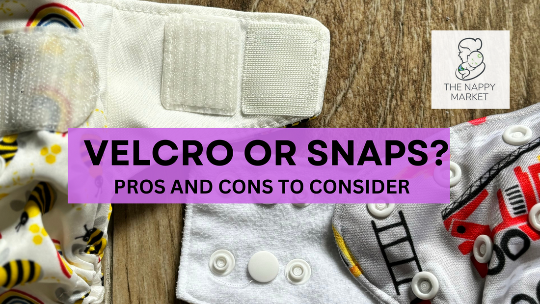 Velcro or Snap Close Cloth diapers - which should I choose?